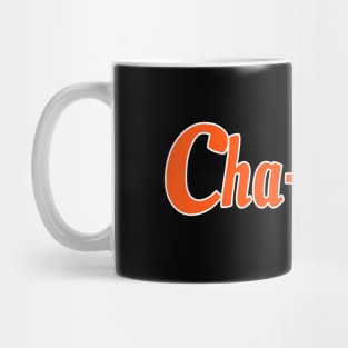 Cha-Ching! - Sound of life Mug